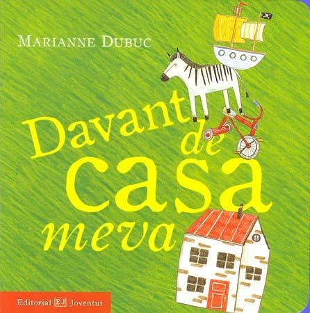 DAVANT DE CASA MEVA (CARTRO) | 9788426137678 | DUBUC, MARIANNE | Llibreria Aqualata | Comprar libros en catalán y castellano online | Comprar libros Igualada