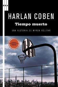 TIEMPO MUERTO (SERIE NEGRA 52) | 9788498678154 | COBEN, HARLAN | Llibreria Aqualata | Comprar llibres en català i castellà online | Comprar llibres Igualada