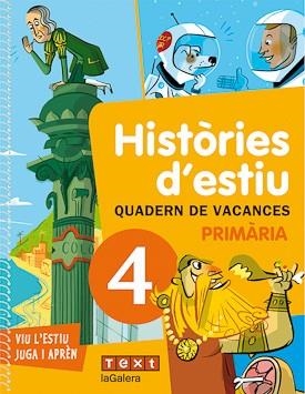 HISTORIES D'ESTIU 4T PRIMARIA. QUADERN DE VACANCES | 9788441219199 | CANYELLES, ANNA/JIMÉNEZ, DANIEL | Llibreria Aqualata | Comprar llibres en català i castellà online | Comprar llibres Igualada