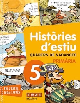 HISTORIES D'ESTIU 5E PRIMARIA. QUADERN DE VACANCES | 9788441219205 | CANYELLES, ANNA | Llibreria Aqualata | Comprar libros en catalán y castellano online | Comprar libros Igualada