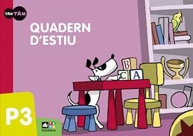 QUADERN D'ESTIU TAM TAM P3 | 9788441219137 | SANCHO, NÚRIA | Llibreria Aqualata | Comprar llibres en català i castellà online | Comprar llibres Igualada