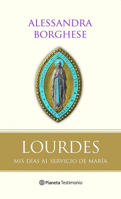 LOURDES. MIS DIAS AL SERVICIO DE MARIA | 9788408094265 | BROGHESE, ALESSANDRA | Llibreria Aqualata | Comprar llibres en català i castellà online | Comprar llibres Igualada