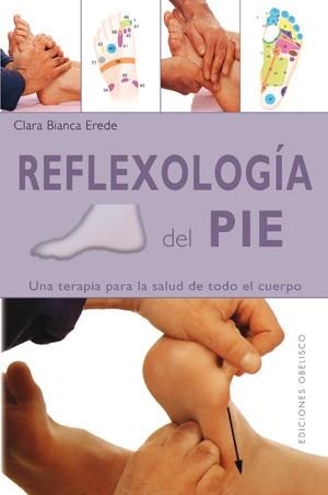 REFLEXOLOGIA DEL PIE | 9788497776318 | EREDE, CLARA BIANCA | Llibreria Aqualata | Comprar llibres en català i castellà online | Comprar llibres Igualada