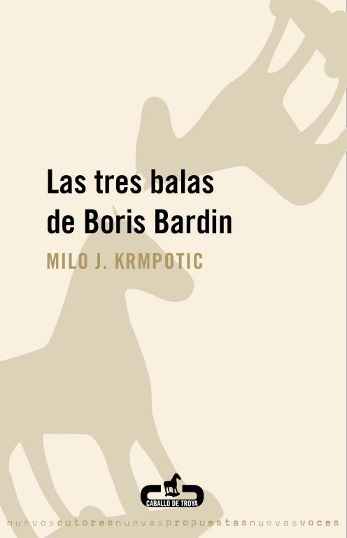 TRES BALAS DE BORIS BARDIN | 9788496594463 | KRMPOTIC, MILO J. | Llibreria Aqualata | Comprar llibres en català i castellà online | Comprar llibres Igualada