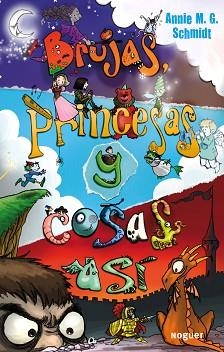 BRUJAS, PRINCESAS Y COSAS ASI | 9788427900998 | SCHMIDT, ANNIE M. | Llibreria Aqualata | Comprar llibres en català i castellà online | Comprar llibres Igualada