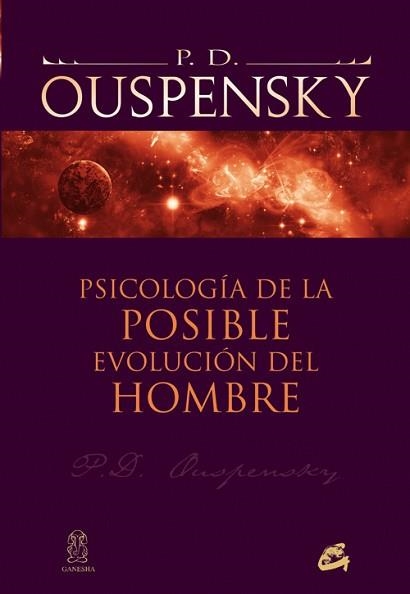 PSICOLOGIA DE LA POSIBLE EVOLUCION DEL HOMBRE | 9788484453178 | OUSPENSKY, P.D. | Llibreria Aqualata | Comprar llibres en català i castellà online | Comprar llibres Igualada