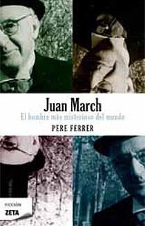 JUAN MARCH (ZETA NO FICCION 226) | 9788498723922 | FERRER GUASP, PEDRO | Llibreria Aqualata | Comprar libros en catalán y castellano online | Comprar libros Igualada