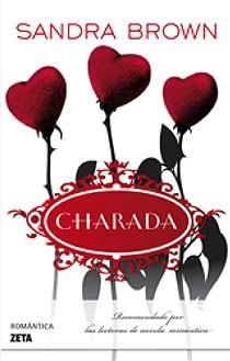 CHARADA (ZETA ROMANTICA 223) | 9788498724103 | BROWN, SANDRA | Llibreria Aqualata | Comprar libros en catalán y castellano online | Comprar libros Igualada